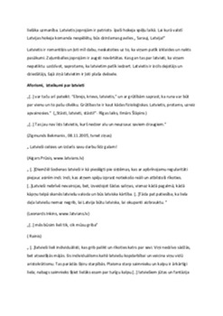 Kuros laika posmos, jūsuprāt, latvietis ir kaunējies no savas tautības? 3