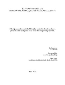 Psiholoģiskie un kontekstuālie faktori, kas ietekmē skolēnu iesaistīšanos, piesaisti skolai, sasniegumus un ar to saistīto savu personīgo pieredzi