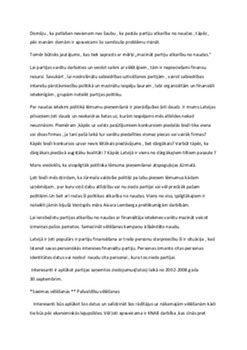 Vai patlaban partiju finansētāji jūtami ietekmē politisko lēmumu pieņemšanu Saeima un valdībā? 1